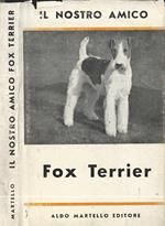 Il nostro amico Fox Terrier