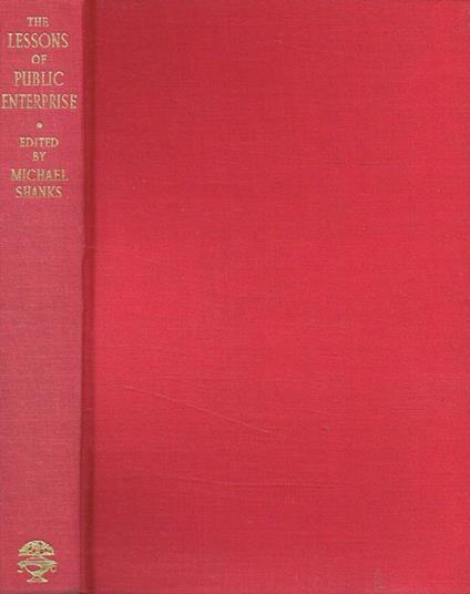 The lessons of public enterprise. A Fabian Society Study - Michael Shanks - copertina