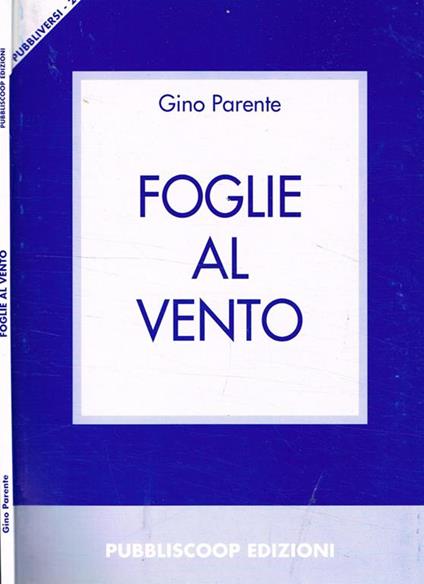 Foglie al vento - Gino Parente - copertina