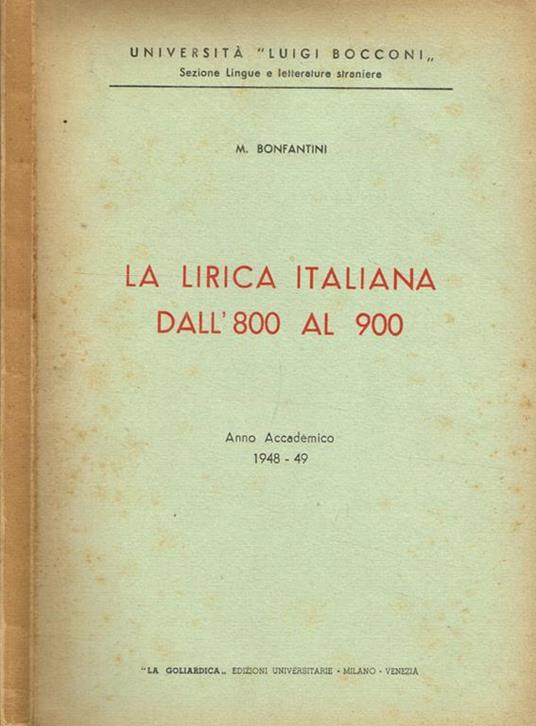 La lirica italiana dall'800 al 900. Anno accademico 1948-49 - M. Bonfantini - copertina