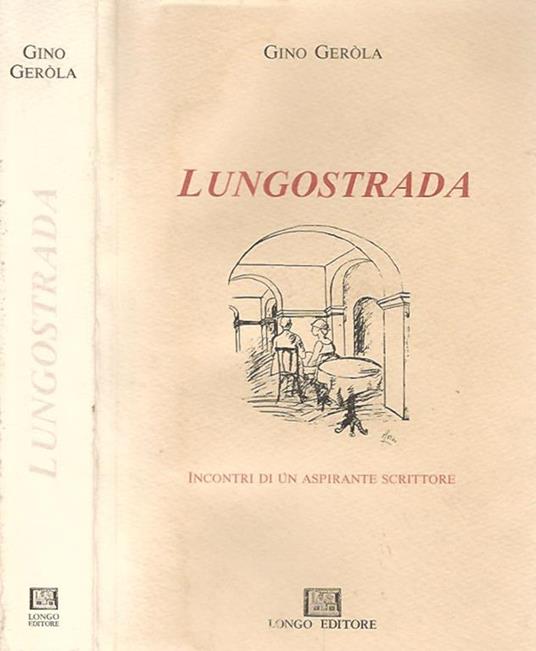 Lungostrada - Gino Gerola - copertina