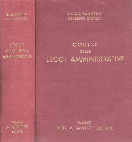 Codice delle leggi amministrative - Guido Zanobini - copertina