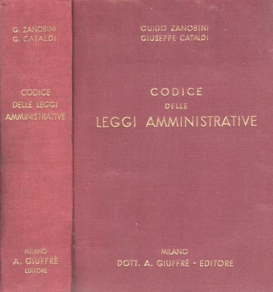 Codice delle leggi amministrative - Guido Zanobini - copertina
