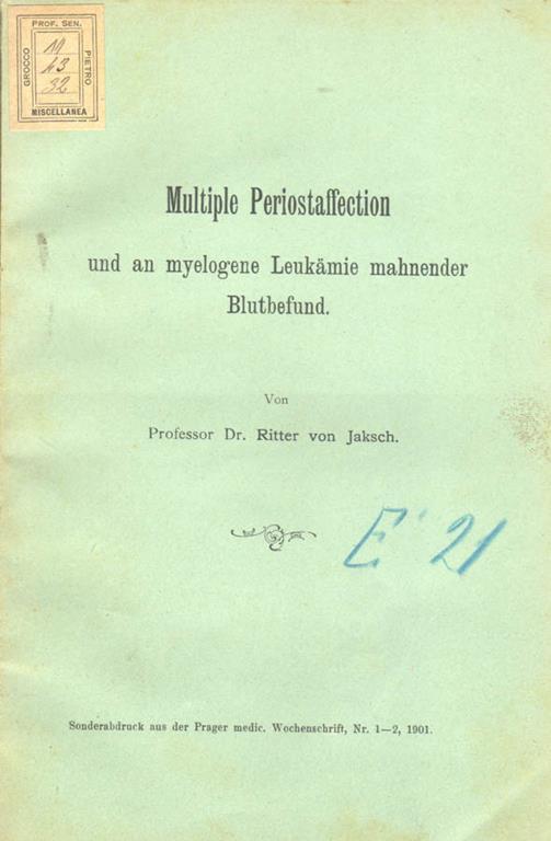 Multiple periostaffection und an myelogrene leukamie mahnender blutbefund - copertina
