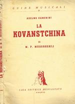 La Kovanstchina di M.P.Musorgskij