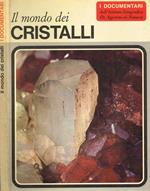 Il mondo dei cristalli
