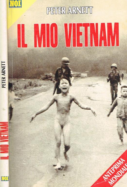 Il mio Vietnam - Peter Arnett - copertina
