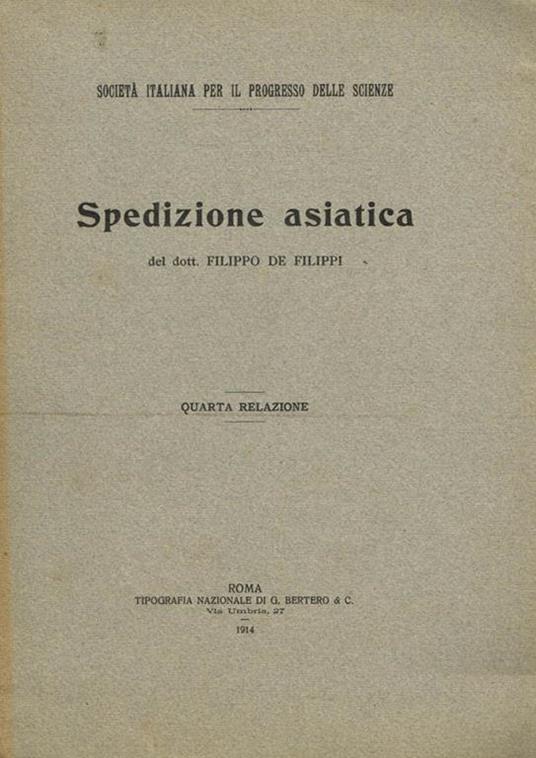Spedizione asiatica. Quarta relazione - Filippo De Filippi - copertina