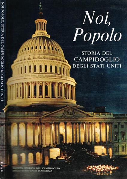 Noi, Popolo. Storia del Campidoglio degli Stati Uniti - copertina