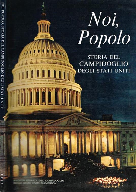 Noi, Popolo. Storia del Campidoglio degli Stati Uniti - copertina