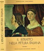 Il ritratto nella pittura italiana vol.I. Da Giotto a Raffaello