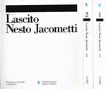 Lascito Nesto Jacometti 2voll.. Nesto Jacometti editore. Nesto Jacometti collezionista