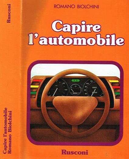 Capire l'automobile - Romano Biolchini - copertina