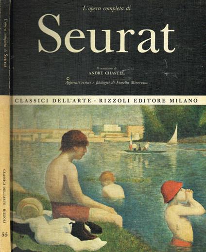 L' opera completa di Seurat. - Fiorella Minervino - copertina