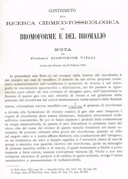 Contributo alla ricerca chimico-tossicologica del Bromoforme e del Bromalio. Estratto da Memorie della R.Accademia delle scienze dell'Istituto di Bologna anno 1900-1901 serie V tomo IX fascicolo 1 - Dioscoride Vitali - copertina