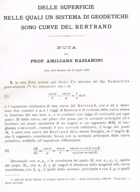 Delle superficie nelle quali un sistema di geodetiche sono curve di Bertrand. Estratto da Memorie della R.Accademia delle scienze dell'Istituto di Bologna anno 1903 serie V tomo X fascicolo 3 - Amilcare Razzaboni - copertina