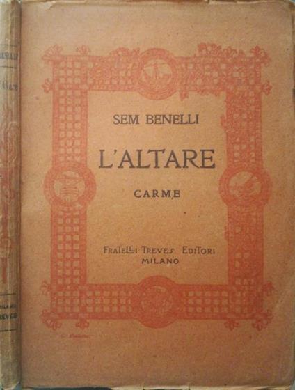 L' altare. Carme - Sem Benelli - copertina