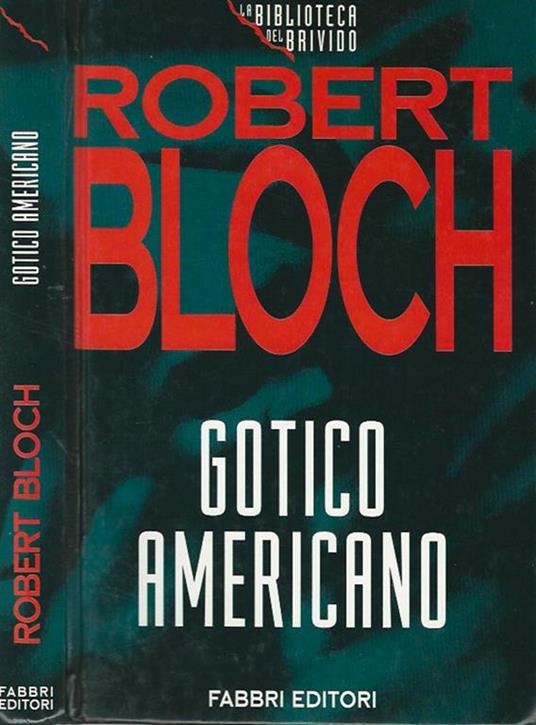 Gotico Americano - Robert Bloch - copertina