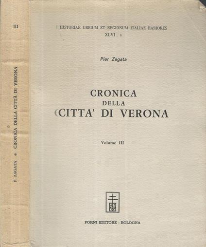 Cronica della città di Verona Vol. III - Pier Zagata - copertina