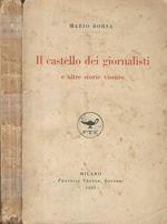 Il castello dei giornalisti e altre storie vissute