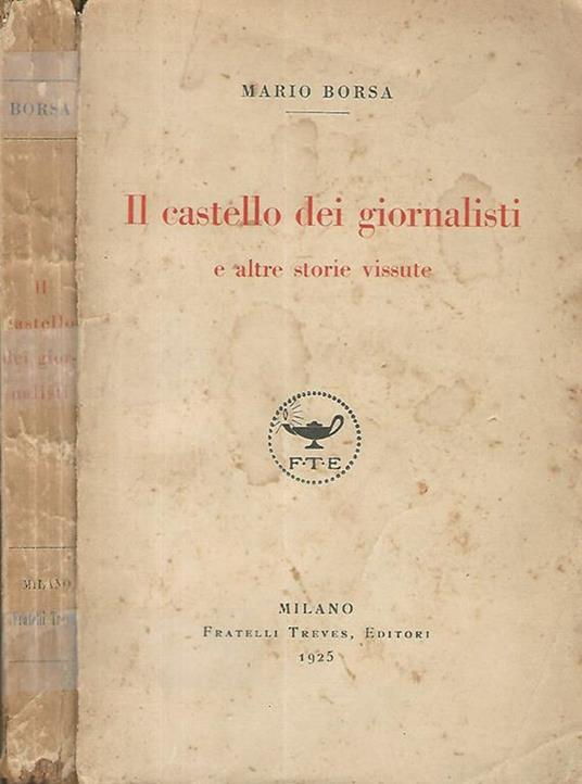 Il castello dei giornalisti e altre storie vissute - Mario Borsa - copertina