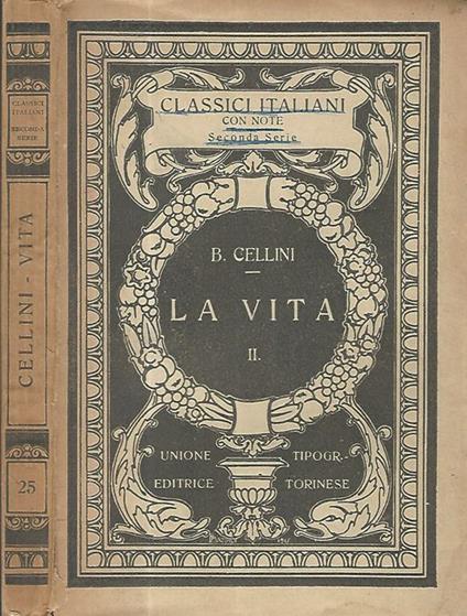 La vita scritta per lui medesimo Vol. II - Benvenuto Cellini - copertina