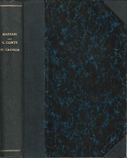 Il Conte di Cavour. Ricordi Biografici - Giuseppe Massari - copertina