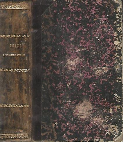 L' osservatore. preceduto dalla Vita scritta da Giovanni Gherardini - Gasparo Gozzi - copertina
