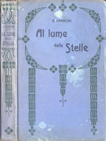 Al lume delle stelle serie II. ( i racconti dell' allegro compare ) - Avancinio Avancini - copertina