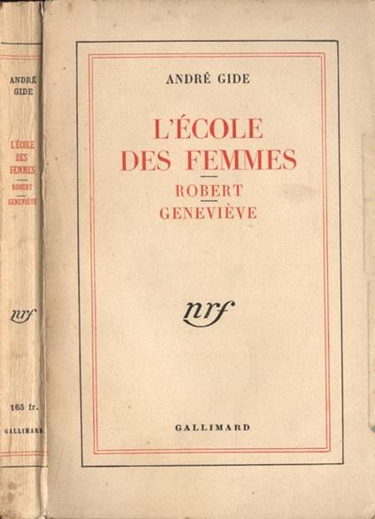 L' ècole des femmes - Robert - Geneviève. - André Gide - copertina