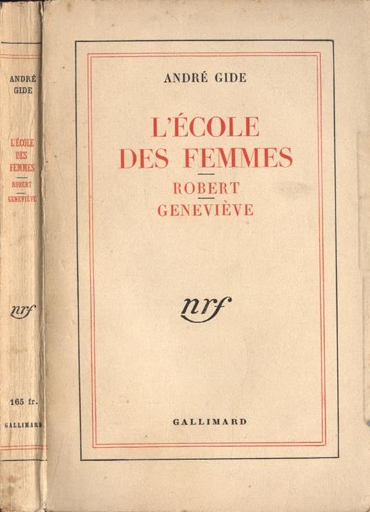L' ècole des femmes - Robert - Geneviève. - André Gide - copertina