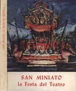 San Miniato: la festa del teatro