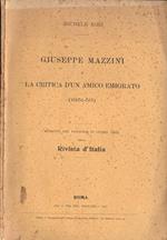 Giuseppe Mazzini e la critica d' un amico emigrato. ( 1851 - 59 )