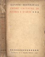 Prose critiche di storia e d' arte