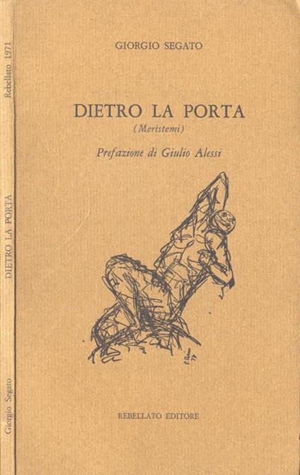 Dietro la porta. ( Meristemi ) - Giorgio Segato - copertina