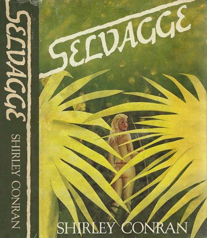 Selvagge - Shirley Conran - copertina