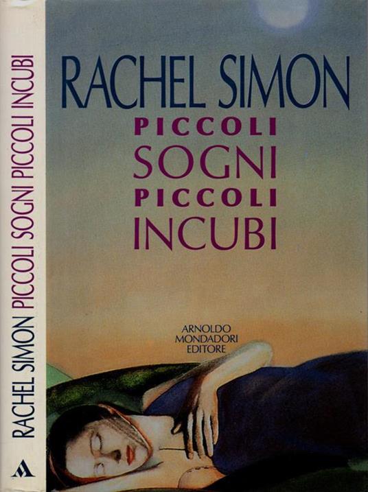 Piccoli sogni, piccoli incubi - Rachel Simon - copertina