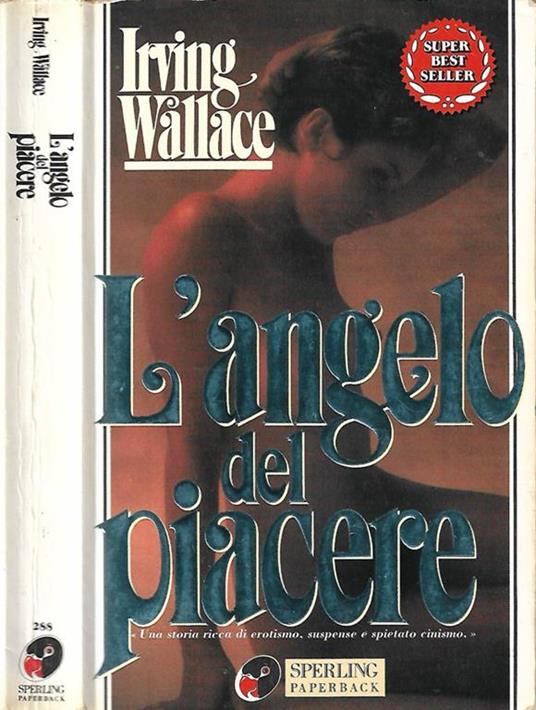 L’angelo del piacere - Irving Wallace - copertina