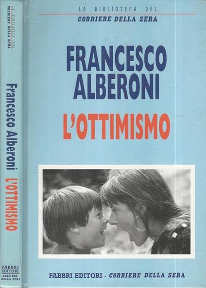 L' ottimismo. - Francesco Alberoni - copertina