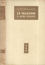 Le massime e altri scritti