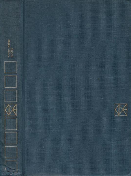 Ruote - Arthur Hailey - copertina