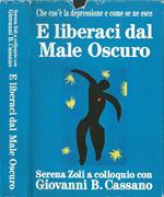 E liberaci dal male oscuro. Che cos'è la depressione e come se ne esce