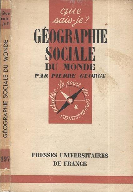 Géographie sociale du Monde - Pierre George - copertina