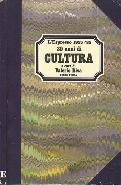 30 anni di cultura - Valerio Riva - copertina