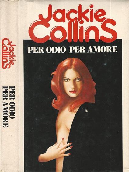 Per odio per amore - Jackie Collins - copertina