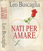 Nati per amare