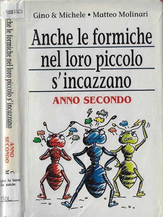 Anche le formiche nel loro piccolo s'incazzano. Anno secondo - Gino & Michele - copertina