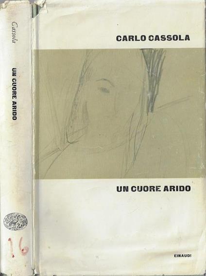Un cuore arido - Carlo Cassola - copertina