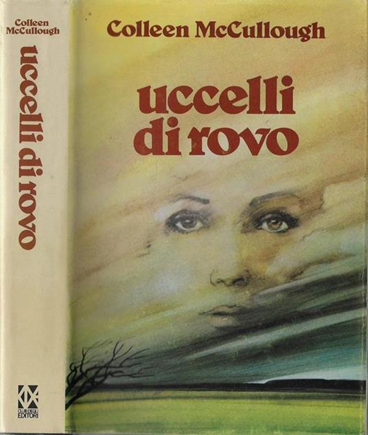 Uccelli di rovo - Colleen McCullough - copertina
