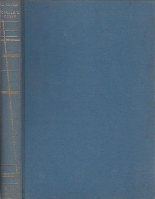 La grande avventura di Cooper's Creek - Alan Moorehead - copertina